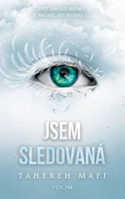Jsem sledovaná - Mafi Tahereh 1