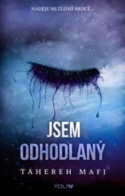 Jsem odhodlaný - Tahereh Mafi 1