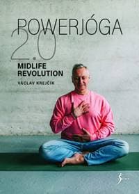 Powerjóga 2.0 Midlife Revolution - Václav Krejčík 1