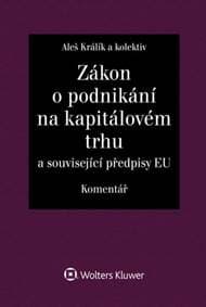 Zákon o podnikání na kapitálovém trhu Komentář - Aleš Králík