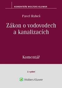 Zákon o vodovodech a kanalizacích Komentář - Pavel Rubeš 1