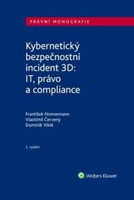 Kybernetický bezpečnostní incident 3D - František Nonnemann, Vlastimil Červený, Dominik Vítek