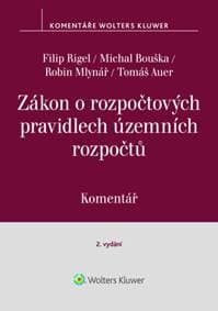 Zákon o rozpočtových pravidlech územních rozpočtů Komentář - Filip Rigel, Michal Bouška, Robin Mlynář, Tomáš Auer 1