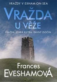 Vražda u věže - Frances Evesham 1