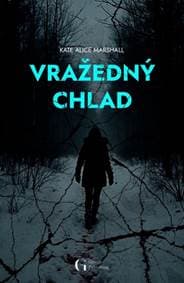 Vražedný chlad - Kate Alice Marshall 1