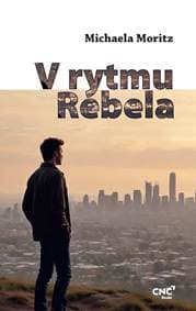 V rytmu rebela - Moritz Michaela 1