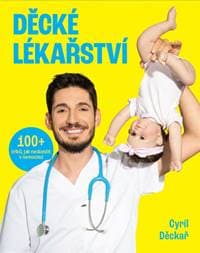 Děcké lékařství - Cyril Děckař 1
