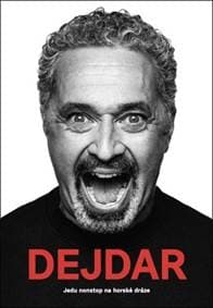 Dejdar Jedu nonstop na horské dráze - Martin Dejdar 1