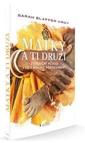 Matky a ti druzí - Sarah Blaffer Hrdy