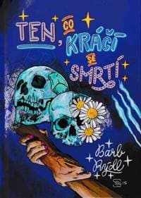 Ten, co kráčí se smrtí - autor neuvedený 1