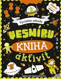 Kniha aktivít: Vyriešim záhady vesmíru - autor neuvedený
