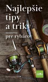 Najlepšie tipy a triky pre rybárov - Bötefür Markus 1