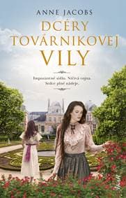 Dcéry továrnikovej vily - Jacobs Anne 1