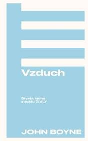 Vzduch (Živly 4) - John Boyne 1