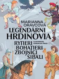 Legendárni hrdinovia - Marianna Oravcová