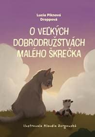 O veľkých dobrodružstvách malého škrečka - Lucia Piknová Droppová 1