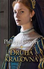 Druhá kráľovná - Philippa Gregory 1