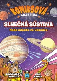 Komiksová akadémia: Slnečná sústava - Rosemary Mosco, Jon Chad