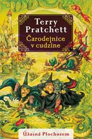 Čarodejnice v cudzine (Úžasná Plochozem 12, Čarodejky 3) - Terry Pratchett