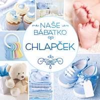 Naše bábätko: Chlapček - Kolektív autorov 1