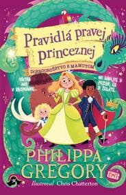 Dobrodružstvo s mamutom (Pravidlá pravej princeznej 3) - Philippa Gregory 1