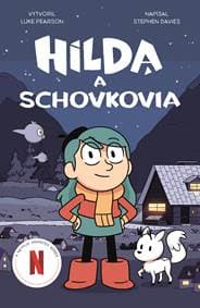 Hilda a schovkovia - Stephen Davies, Luke Pearson, Seaerra Miller
