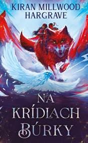Na krídlach búrky (Zemedejka 2) - Kiran Millwood Hargrave 1