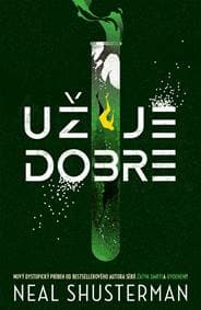 Už je dobre (Epidémia šťastia 1) - Neal Shusterman 1