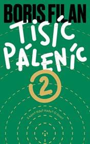 Tisíc Páleníc 2 - Boris Filan