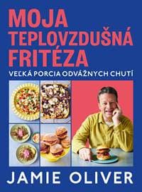 Moja teplovzdušná fritéza - Jamie Oliver 1