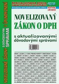 Novelizovaný zákon o DPH s aktualizovanými dôvodovými správami v úplnom znení (NZ 3/2025) - autor neuvedený