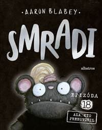 Smradi 18 - Aaron Blabey