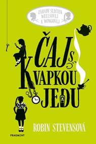 Čaj s kvapkou jedu - Robin Stevensová