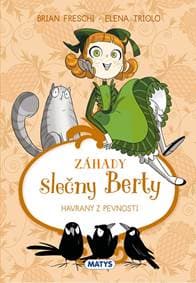 Záhady slečny Berty 3 - Havrany z pevnosti - Brian Freschi 1