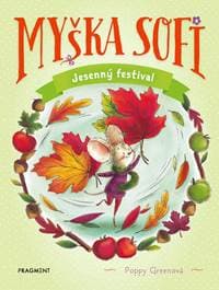 Myška Sofi 7: Jesenný festival - Poppy Green 1