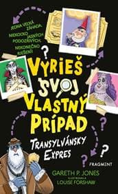 Vyrieš svoj vlastný prípad: Transylvánsky expres - Jones Gareth P.