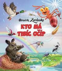 Mravček Zvedavko: Kto má tisíc očí? - autor neuvedený 1