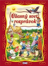 Úžasný svet rozprávok - autor neuvedený