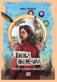 Enola Holmesová – Prípad tajomnej krinolíny - Nancy Springerová 1