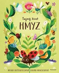 Tajný život - HMYZ - Moira Butterfieldová 1