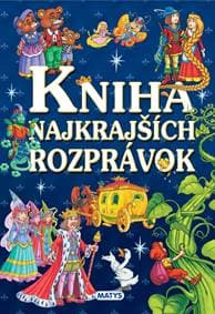 Kniha najkrajších rozprávok - autorov kolektív 1