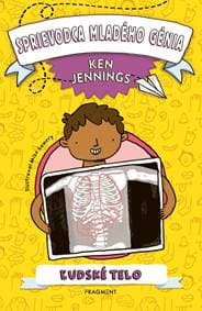 Sprievodca mladého génia: Ľudské telo - Ken Jennings 1