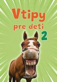 Vtipy pre deti 2 - Adriana Bolyová 1