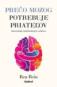 Prečo mozog potrebuje priateľov - Ben Rein 1