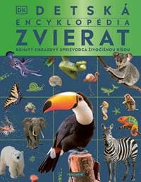 Detská encyklopédia zvierat - autorov kolektív