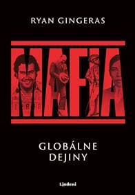Mafia: Globálne dejiny - Ryan Gingeras 1