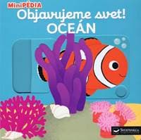 MiniPÉDIA – Objavujeme svet! Oceán - Choux Nathalie
