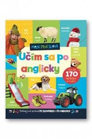 Moje prvé slová - Učím sa po anglicky - autor neuvedený 1