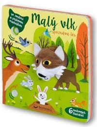 Malý vlk spoznáva les - so zvukmi a prstovou maňuškou - autor neuvedený