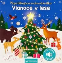 Vianoce v lese - Moja blikajúca zvuková knižka - Kolektív autorov 1